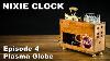 How To Make Nixie Clock Episode 4 Plasma Globe