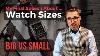 How To Pick The Right Watch Size U0026 Does It Matter Trends Times Genres