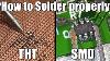 How To Solder Properly Through Hole Tht U0026 Surface Mount Smd