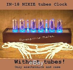 IN-18 NIXIE tubes Clock, Musical, USB, RGB, Arduino, Divergence Meter NO TUBES